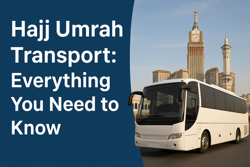Hajj Umrah Transport