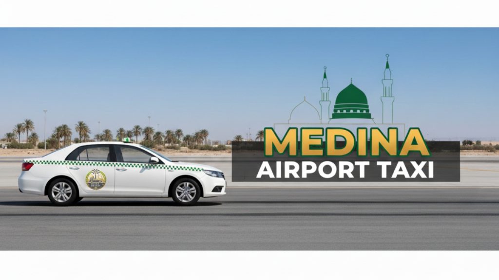 Medina Airport Taxi