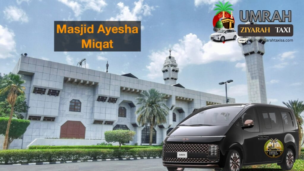 Masjid Aisha Makkah