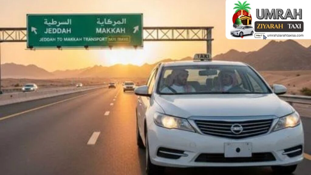 Jeddah to Makkah Taxi