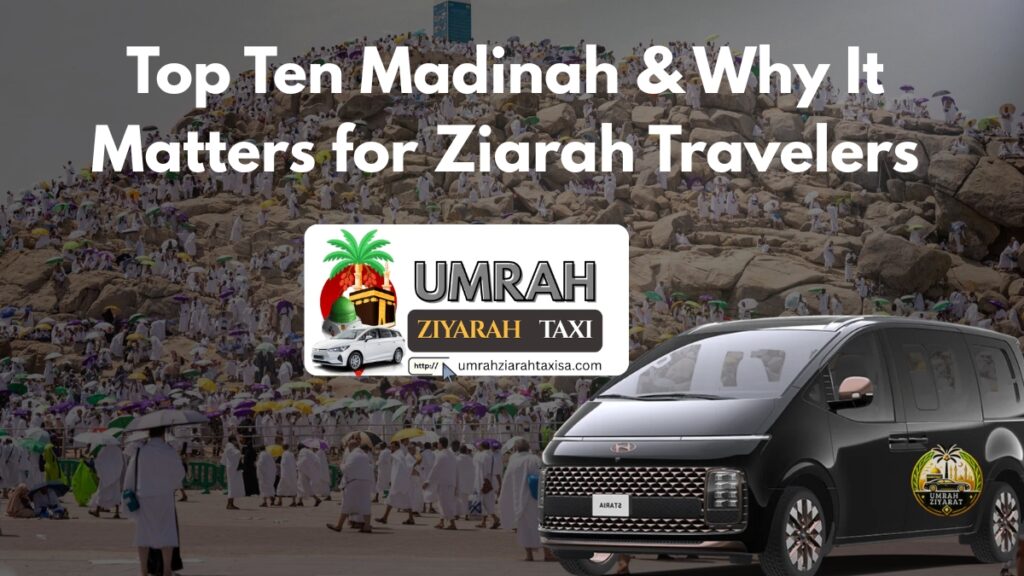 Top Ten Madinah taxi