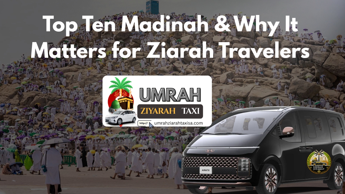 Top Ten Madinah taxi