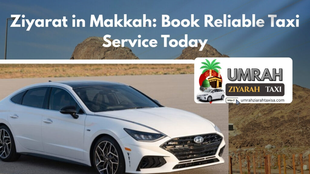 Ziyarat in Makkah