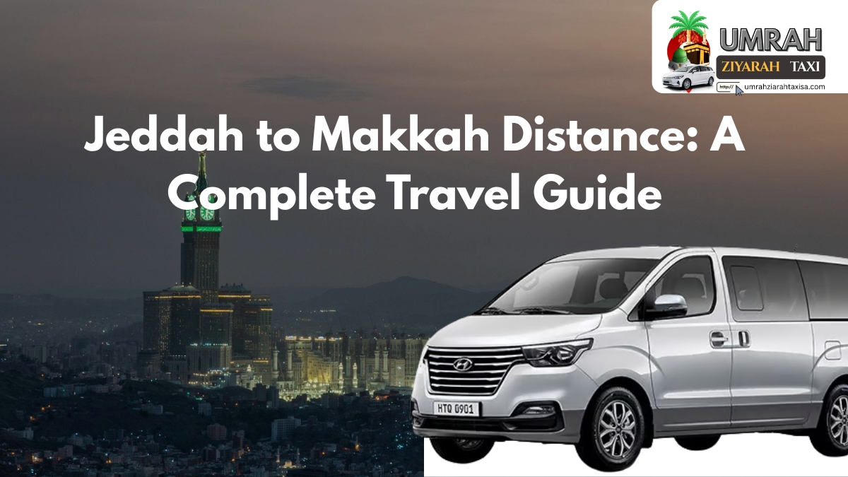 Makkah Ziyarat Taxi