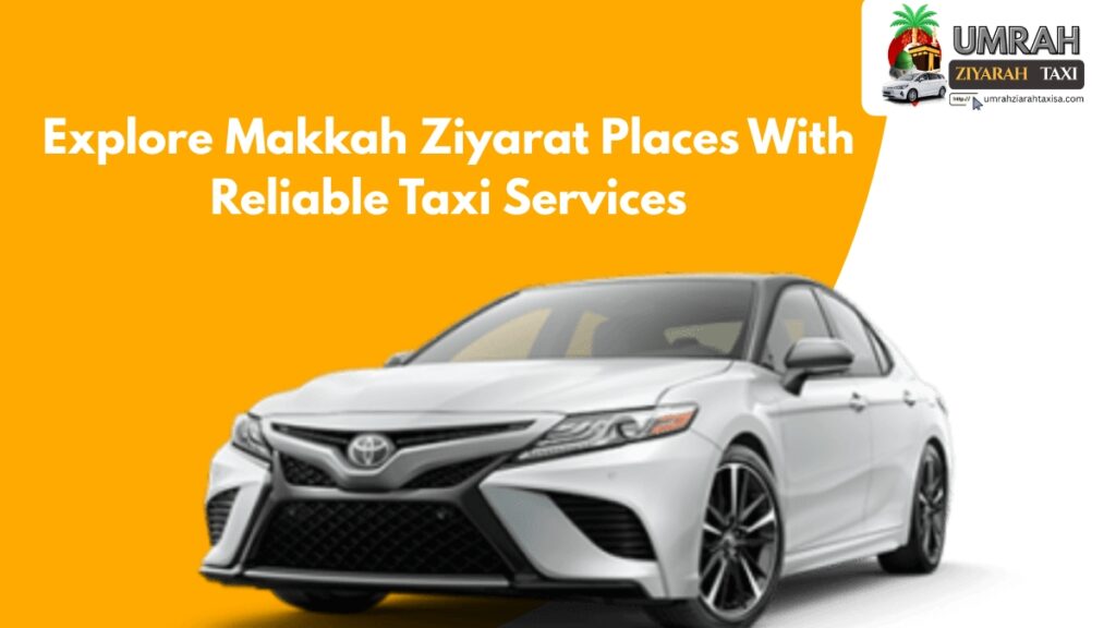 Makkah Ziyarat Places